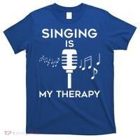 Music As Therapy Singer Music Teacher Choir Gift T-Shirt thumb 0