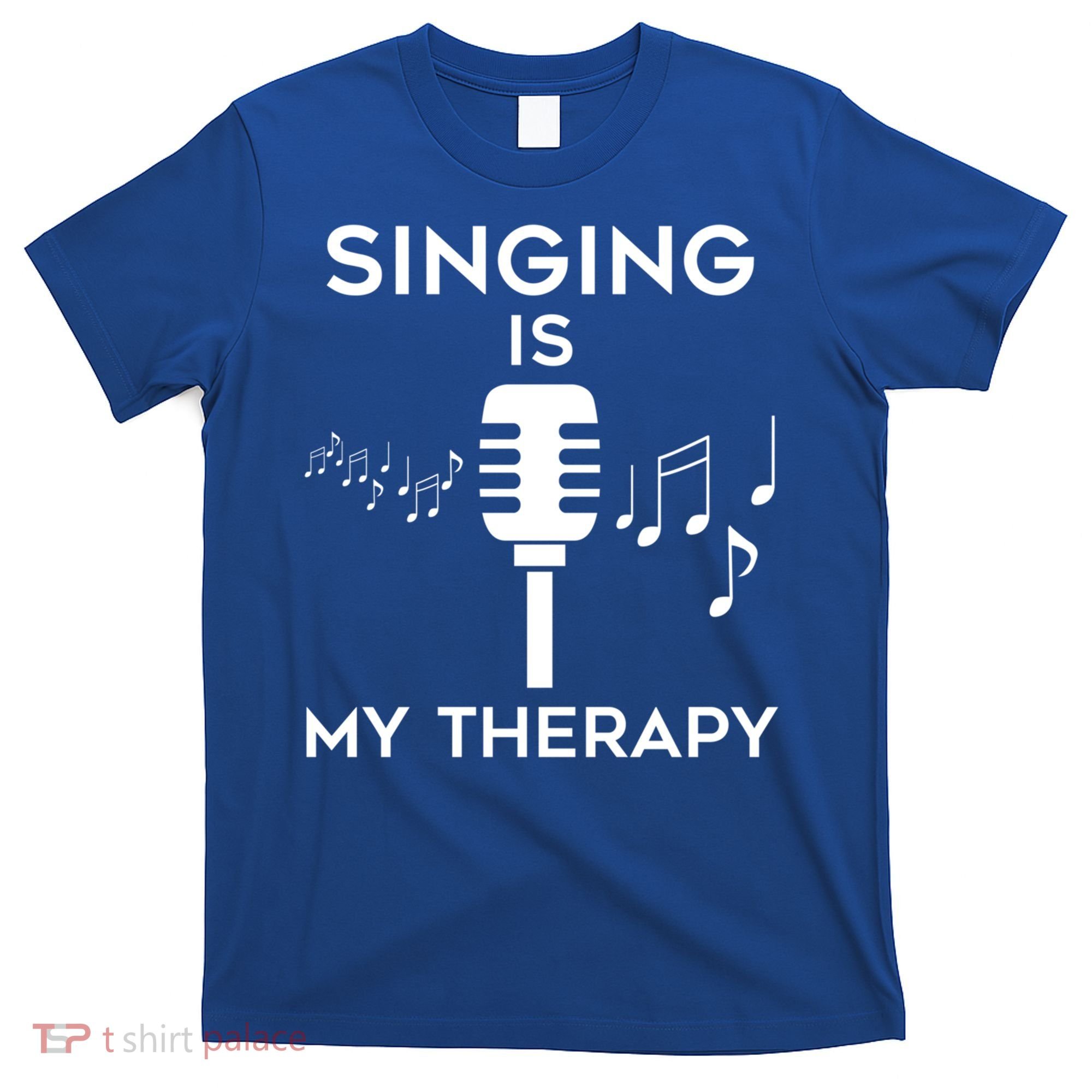 Music As Therapy Singer Music Teacher Choir Gift T-Shirt