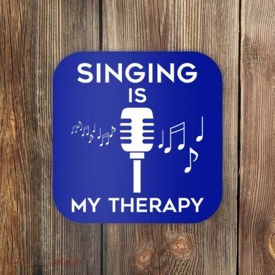 Music As Therapy Singer Music Teacher Choir Gift Coaster
