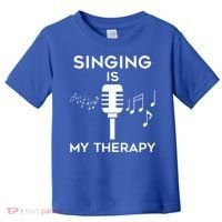 Music As Therapy Singer Music Teacher Choir Gift Toddler T-Shirt thumb 0