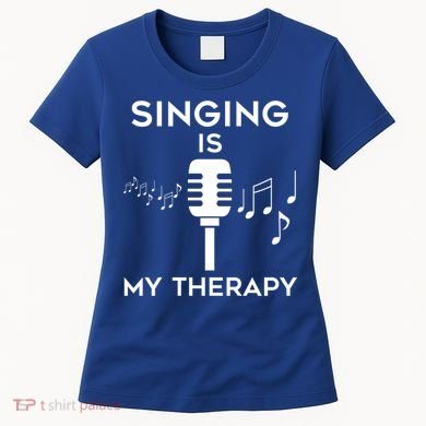 Music As Therapy Singer Music Teacher Choir Gift Women's T-Shirt