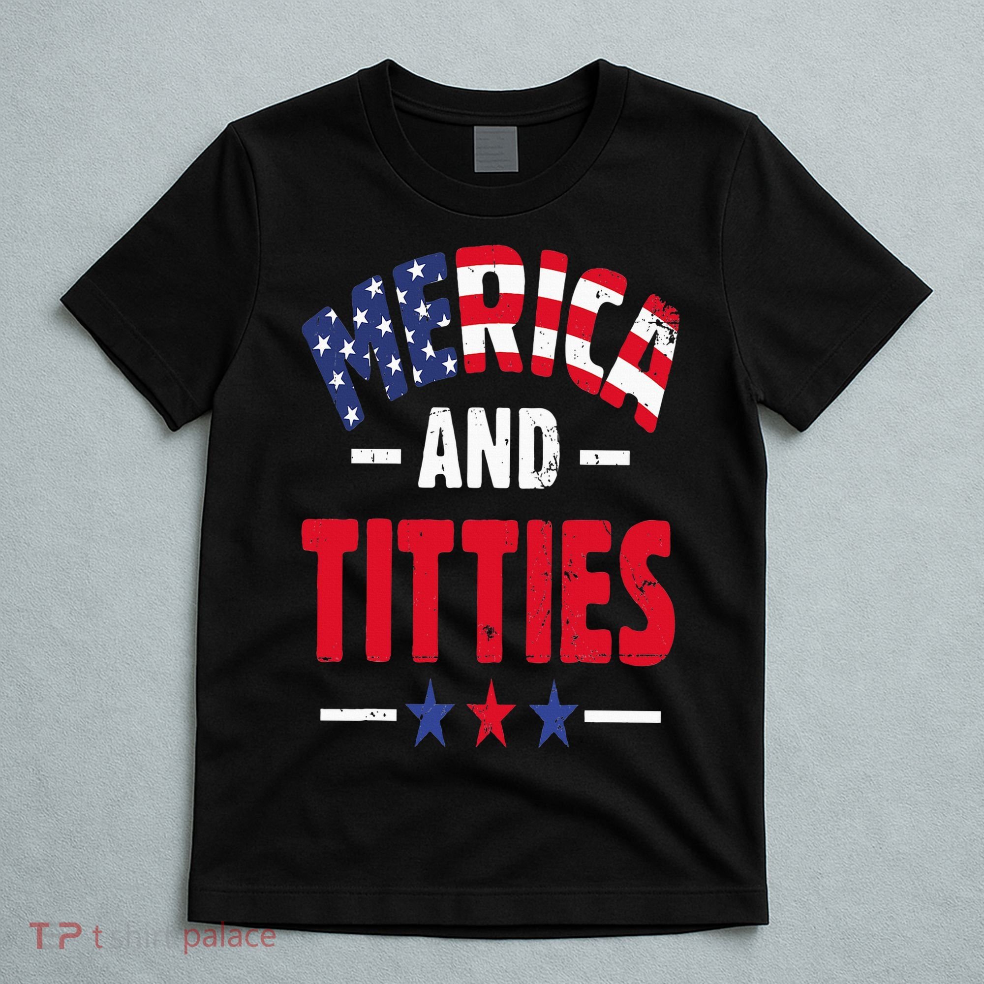 Merica And Titties T-Shirt