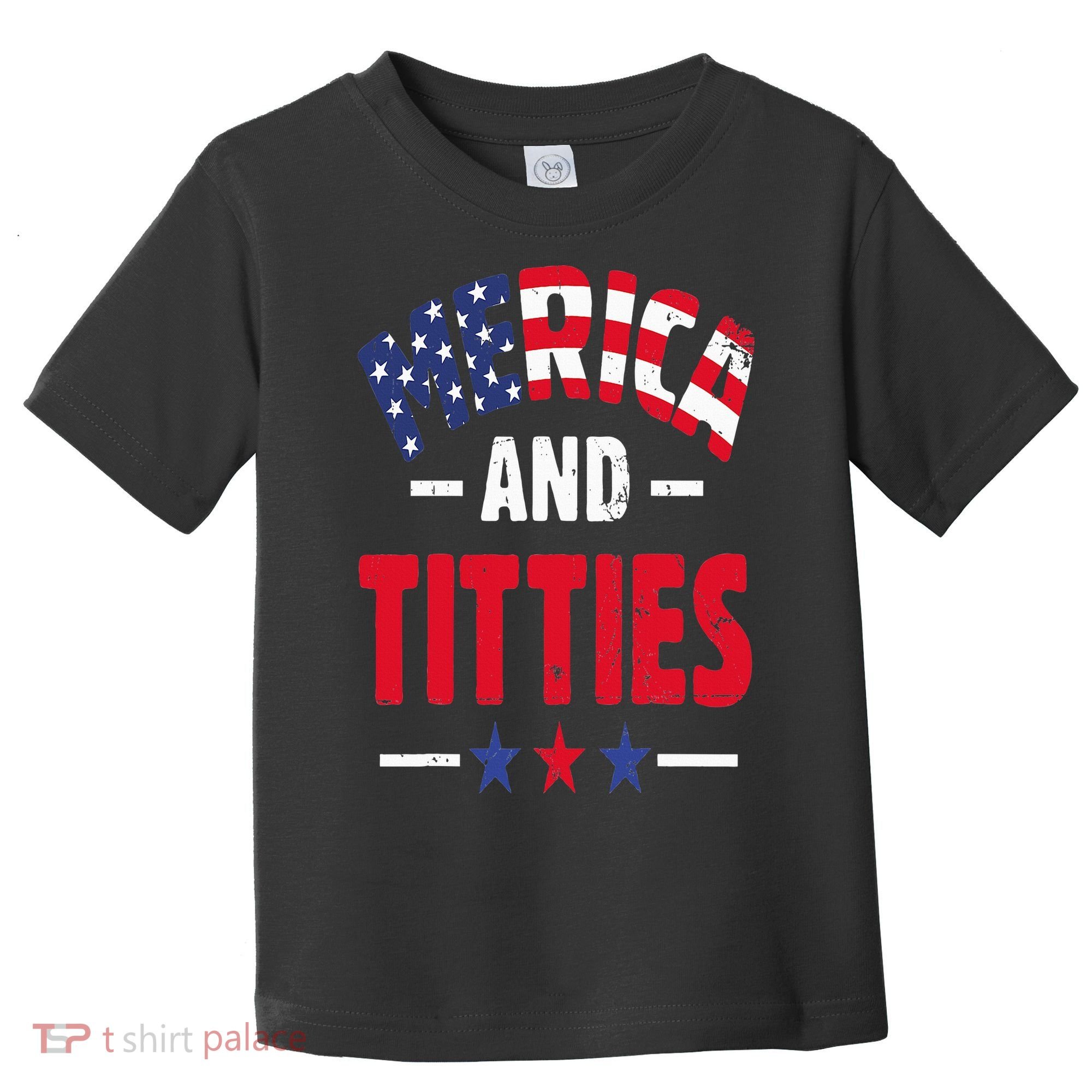 Merica And Titties Toddler T-Shirt