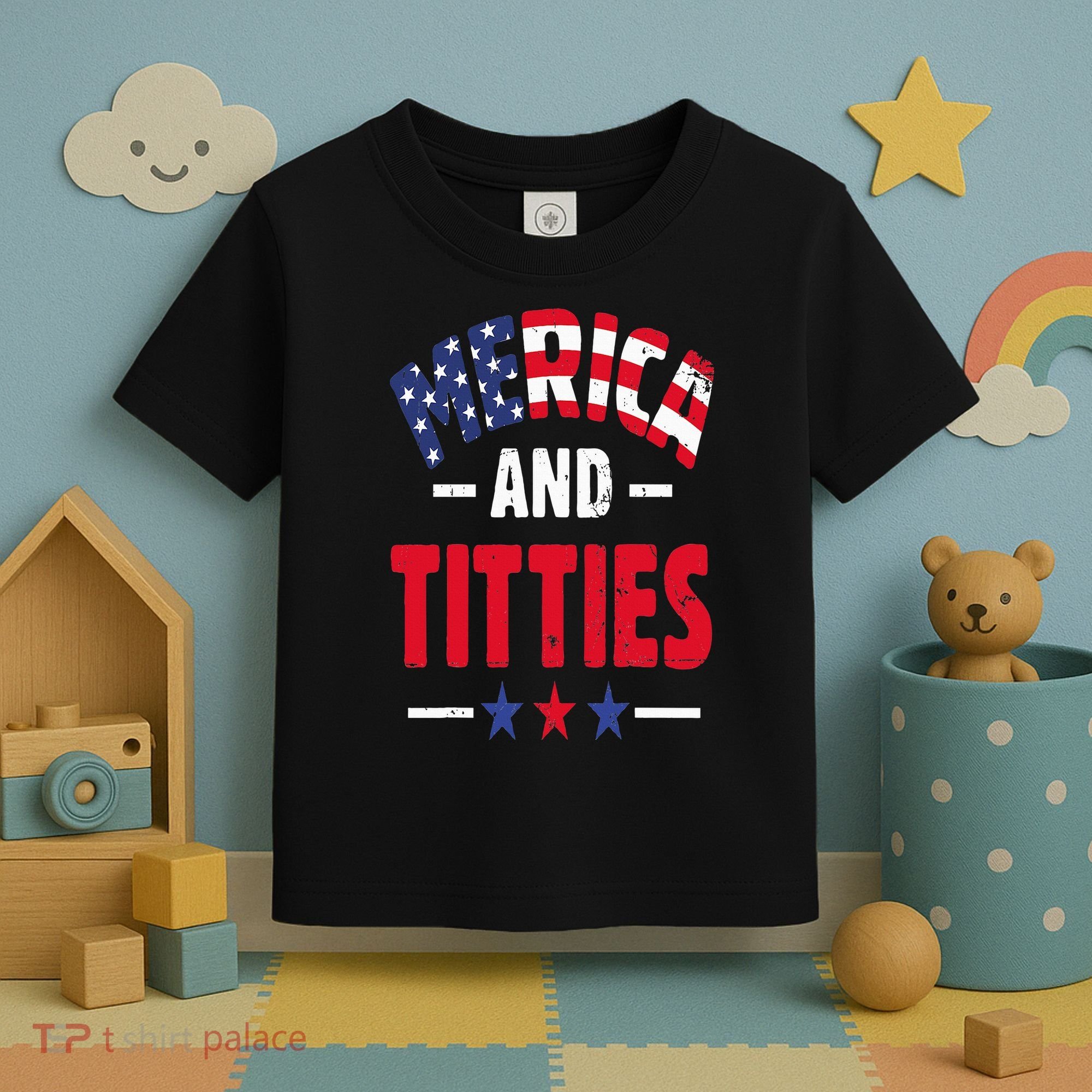 Merica And Titties Toddler T-Shirt