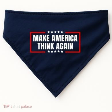 Make America Think Again USA-Made Doggie Bandana
