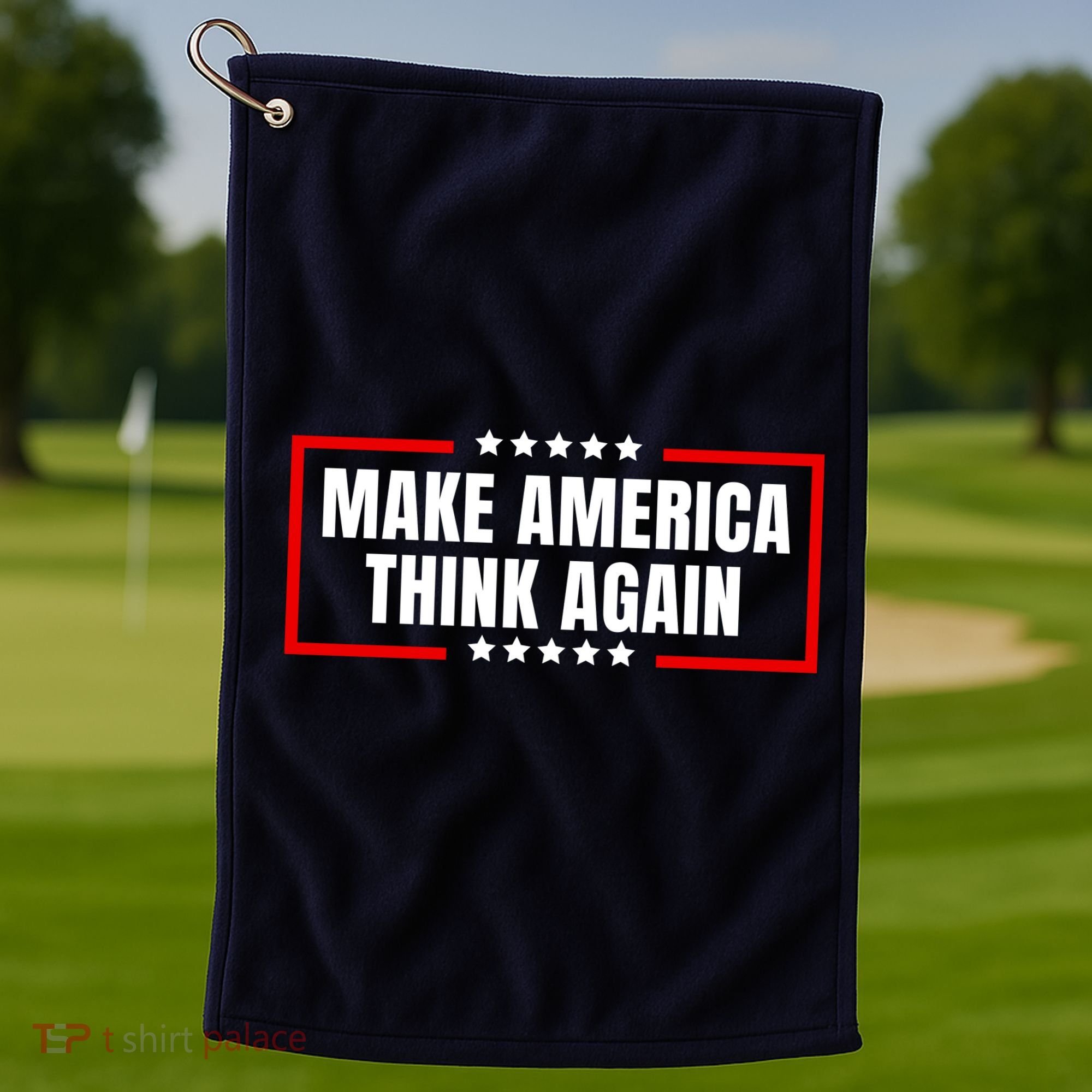 Make America Think Again Golf Towel