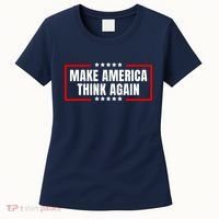 Make America Think Again Women's T-Shirt thumb 0