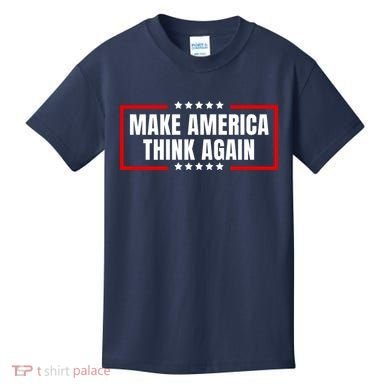 Make America Think Again Kids T-Shirt