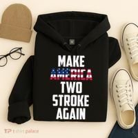 Make America Two Stroke Again Bikers Motorcycle Hoodie thumb 4
