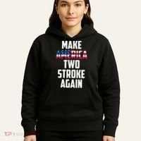 Make America Two Stroke Again Bikers Motorcycle Hoodie thumb 5