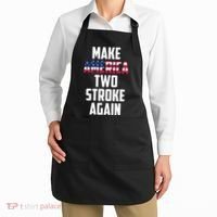 Make America Two Stroke Again Bikers Motorcycle Apron thumb 2