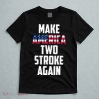 Make America Two Stroke Again Bikers Motorcycle T-Shirt thumb 5
