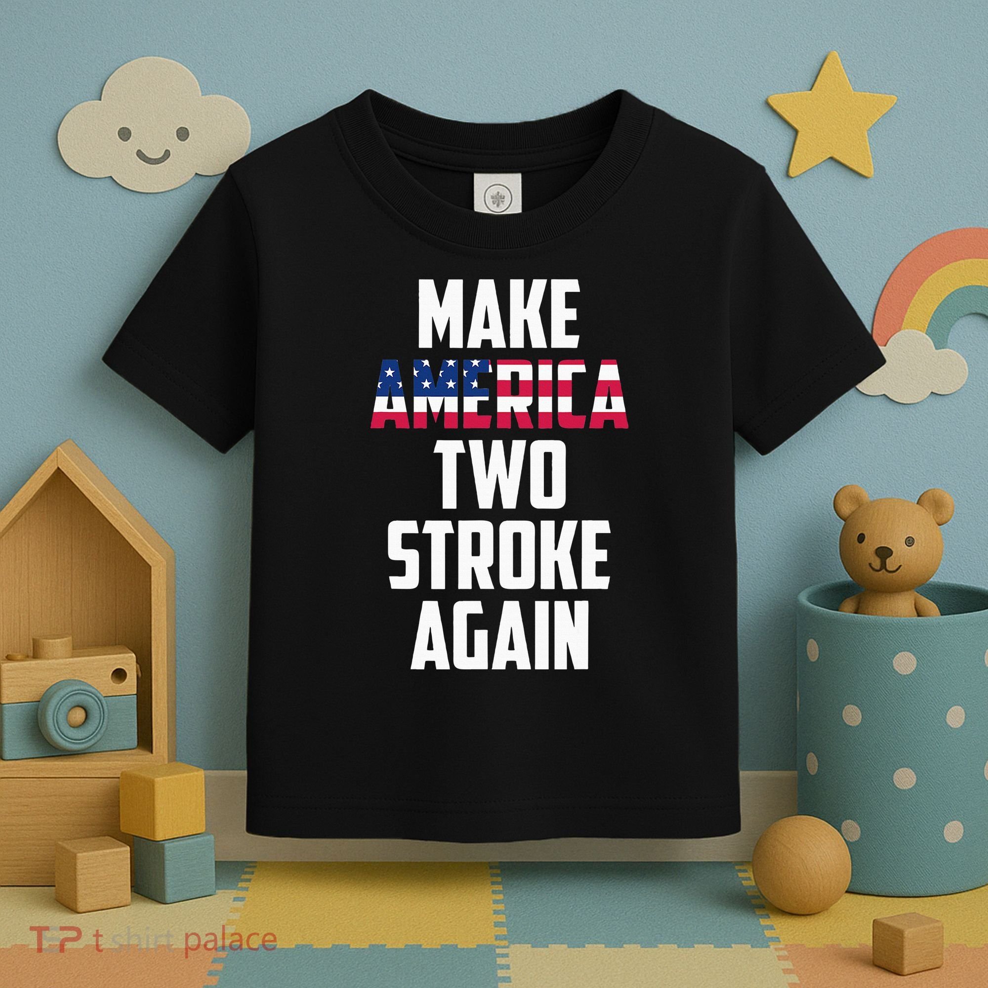 Make America Two Stroke Again Bikers Motorcycle Toddler T-Shirt