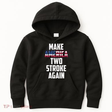 Make America Two Stroke Again Bikers Motorcycle Kids Hoodie