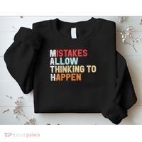Mistakes Allow Thinking To Happen Math Teacher Math Amazon.com Sweatshirt thumb 2