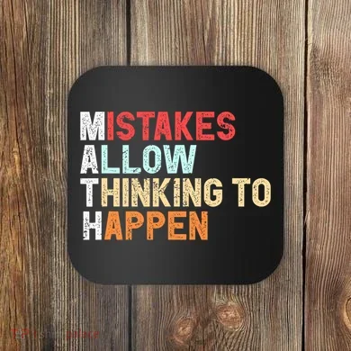 Mistakes Allow Thinking To Happen Math Teacher Math Amazon.com Coaster