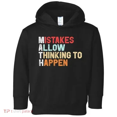 Mistakes Allow Thinking To Happen Math Teacher Math Amazon.com Toddler Hoodie