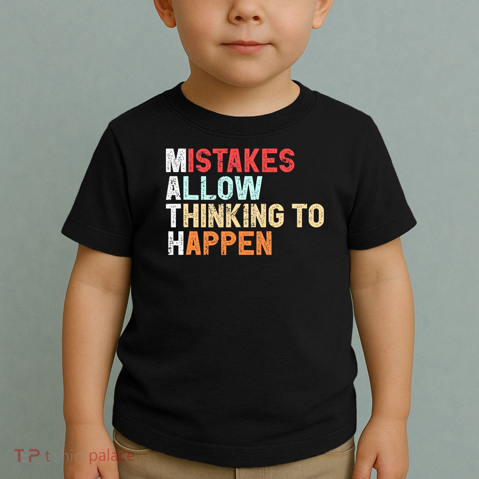 Mistakes Allow Thinking To Happen Math Teacher Math Amazon.com Toddler T-Shirt