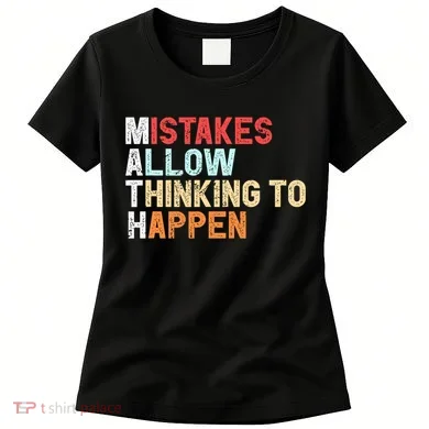 Mistakes Allow Thinking To Happen Math Teacher Math Amazon.com Women's T-Shirt