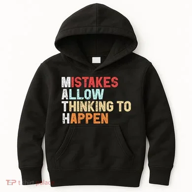 Mistakes Allow Thinking To Happen Math Teacher Math Amazon.com Kids Hoodie