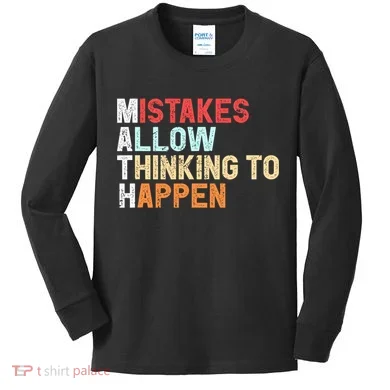 Mistakes Allow Thinking To Happen Math Teacher Math Amazon.com Kids Long Sleeve Shirt