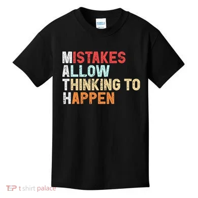 Mistakes Allow Thinking To Happen Math Teacher Math Amazon.com Kids T-Shirt