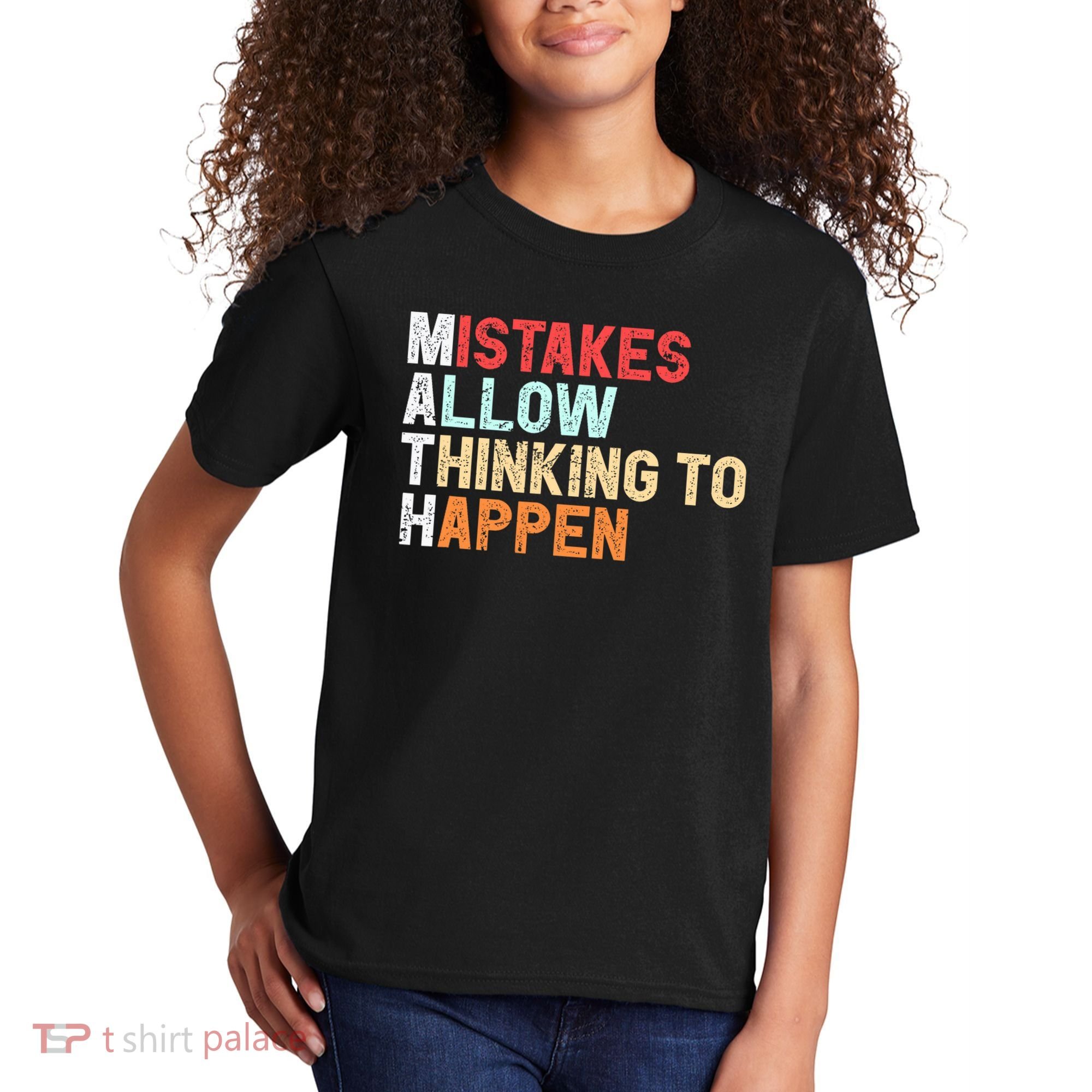 Mistakes Allow Thinking To Happen Math Teacher Math Amazon.com Kids T-Shirt