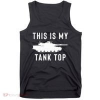 M1 Abrams Tank Funny Sarcastic Military Pun Gift Tank Top thumb 0