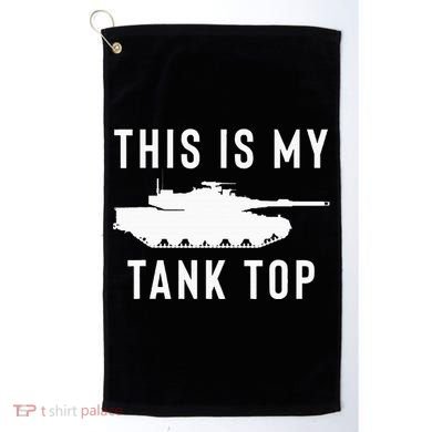 M1 Abrams Tank Funny Sarcastic Military Pun Gift Golf Towel