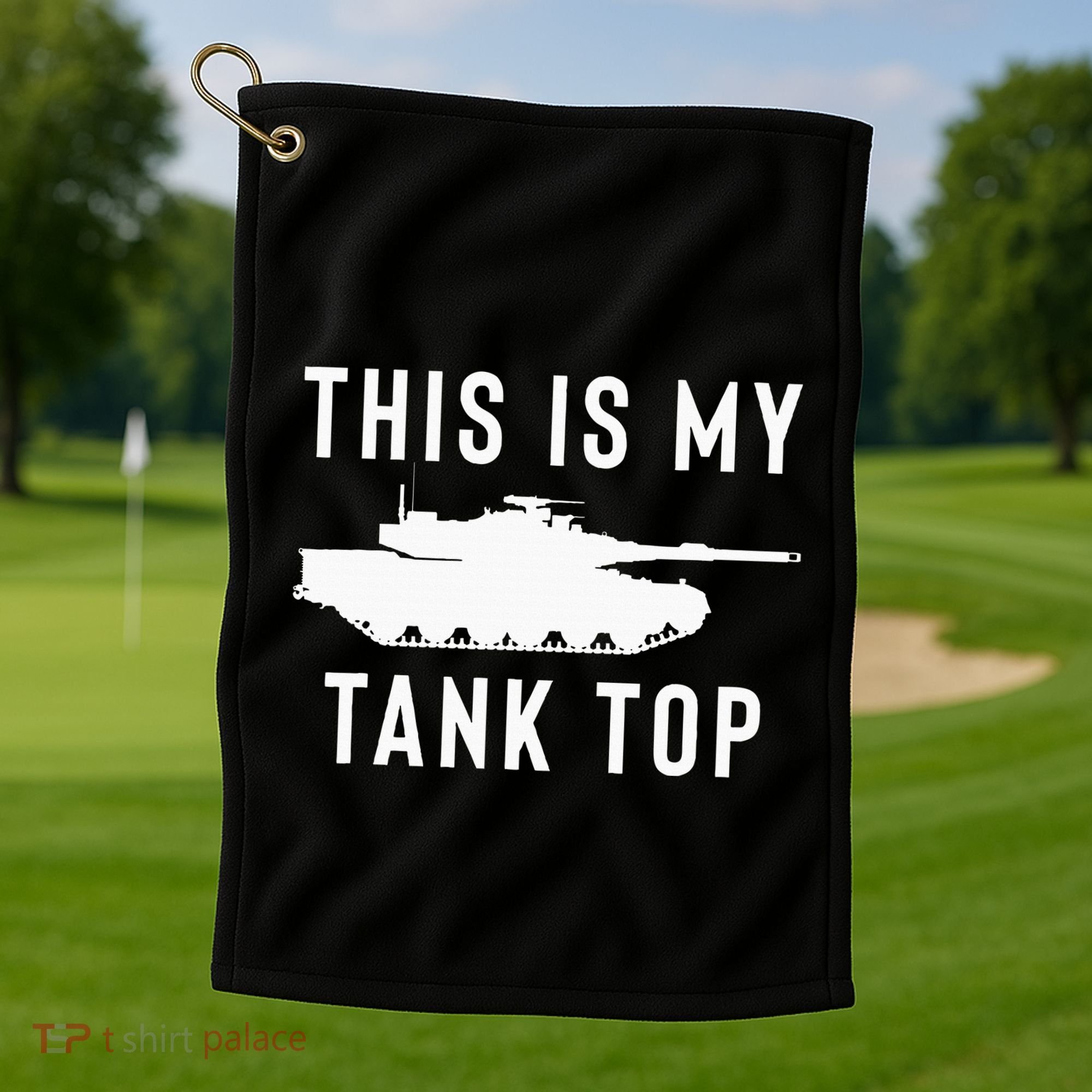 M1 Abrams Tank Funny Sarcastic Military Pun Gift Golf Towel