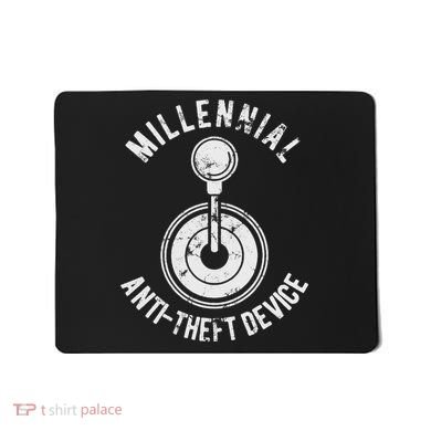 Millennial Anti Theft Device Funny Manual Transmission Mousepad