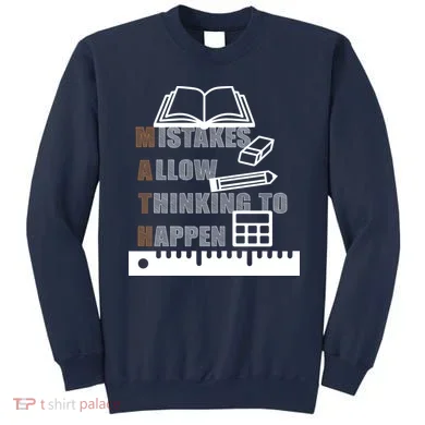 Math Allow Thinking To Happen Sweatshirt