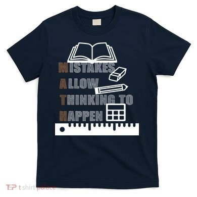 Math Allow Thinking To Happen T-Shirt