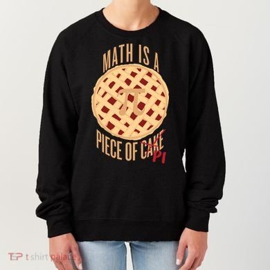 Math Is A Piece Of Cake Pi Day Women's Sweatshirt