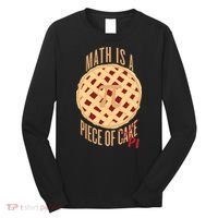 Math Is A Piece Of Cake Pi Day Long Sleeve Shirt thumb 0