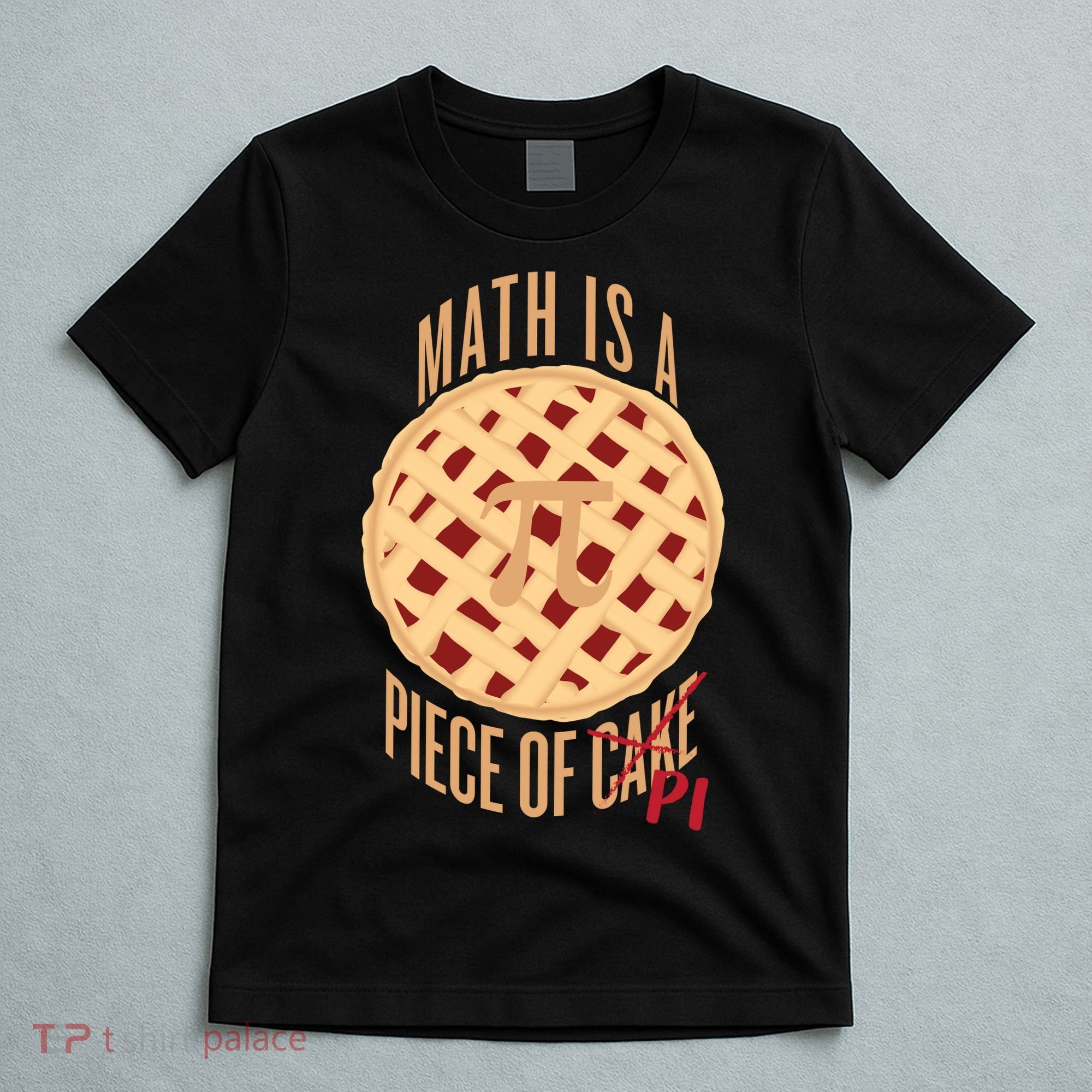 Math Is A Piece Of Cake Pi Day T-Shirt