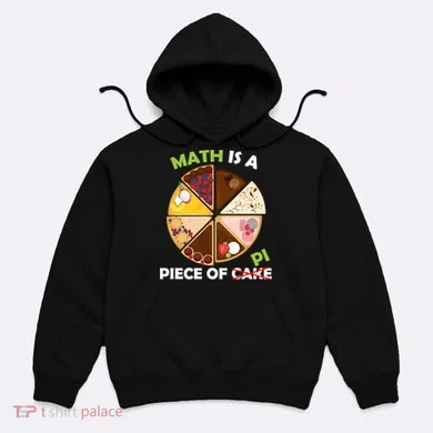 Math Is A Piece Of Pi Hoodie