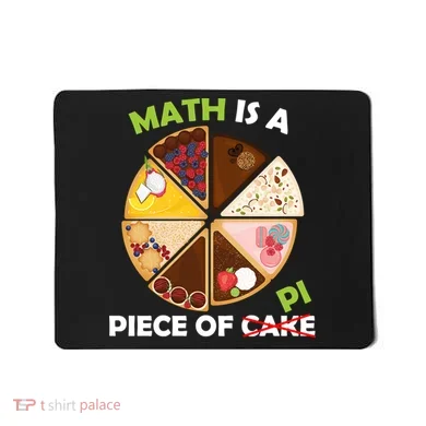 Math Is A Piece Of Pi Mousepad