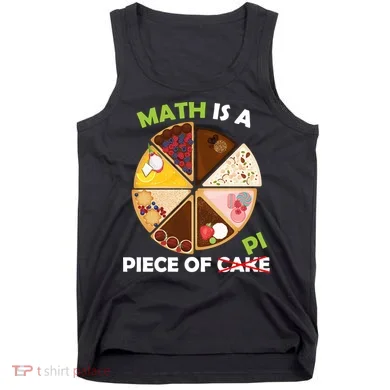 Math Is A Piece Of Pi Tank Top