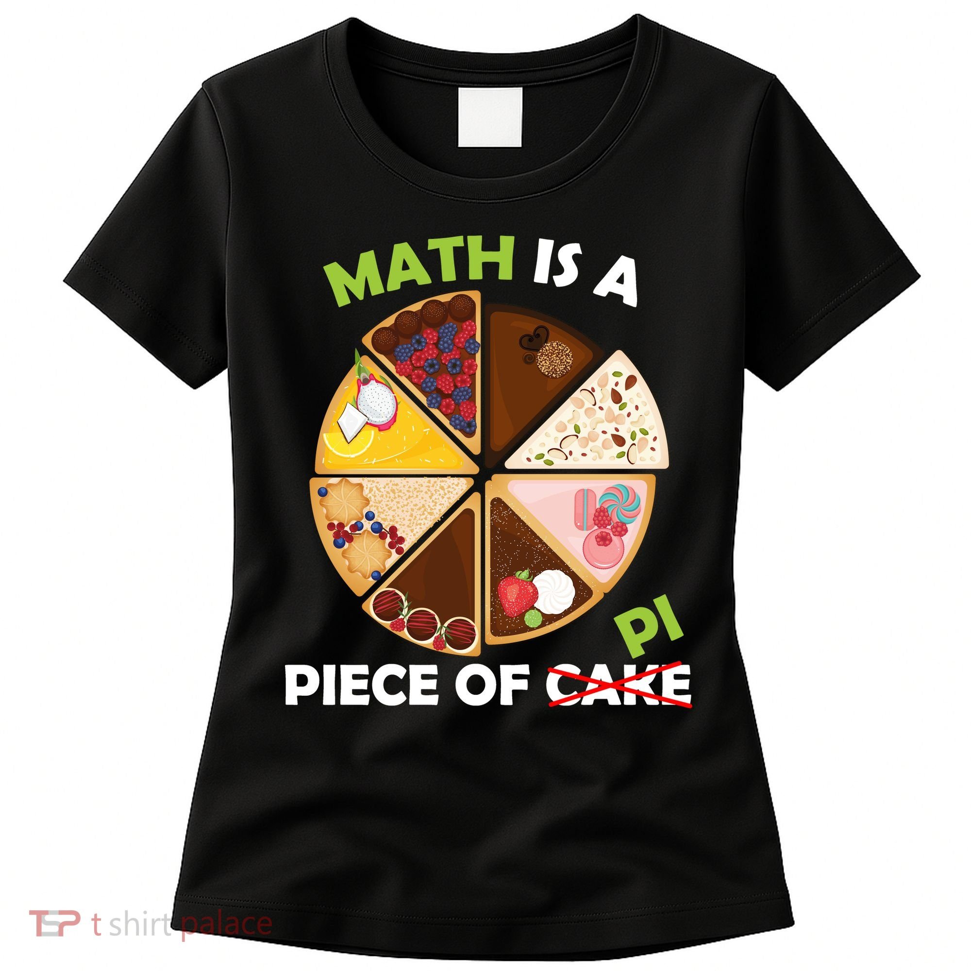 Math Is A Piece Of Pi Women's T-Shirt