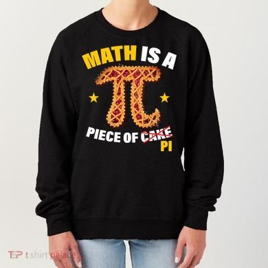 Math is a piece of pi Humor Women's Sweatshirt