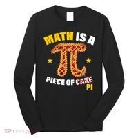 Math is a piece of pi Humor Long Sleeve Shirt thumb 0