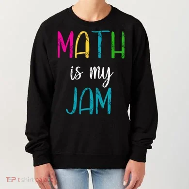 Math Is My Jam Women's Sweatshirt