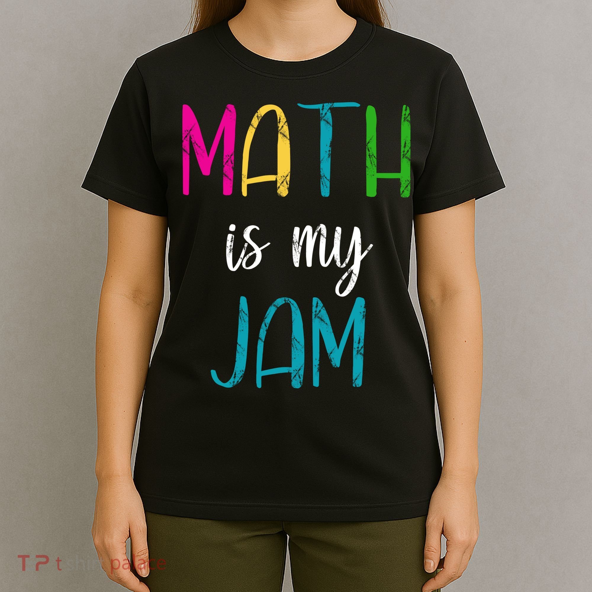 Math Is My Jam T-Shirt