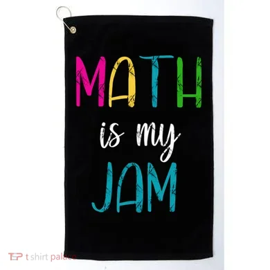 Math Is My Jam Golf Towel
