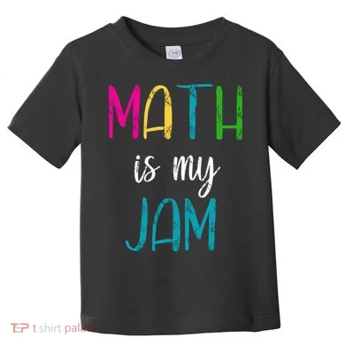 Math Is My Jam Toddler T-Shirt