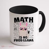 Math Is No Prob-llama Coffee Mug thumb 1