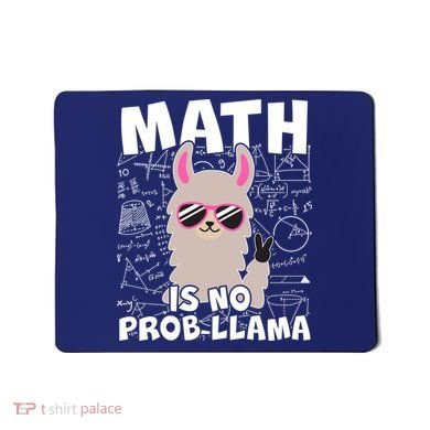 Math Is No Prob-llama Mousepad