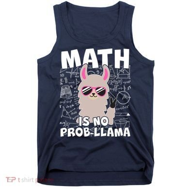Math Is No Prob-llama Tank Top