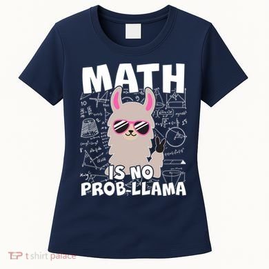 Math Is No Prob-llama Women's T-Shirt
